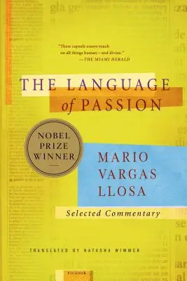 El lenguaje de la pasión: Selección de comentarios - The Language of Passion: Selected Commentary