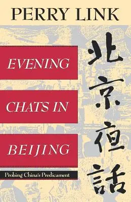 Charlas nocturnas en Pekín: La difícil situación de China - Evening Chats in Beijing: Probing China's Predicament