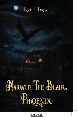 Marwut El Fénix Negro - Marwut The Black Phoenix