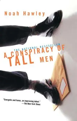 Una conspiración de hombres altos - A Conspiracy of Tall Men