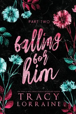 Falling for Him: Colección Falling Series Libro 2 - Falling for Him: Falling Series Collection Book 2