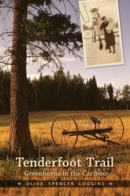 El camino de los pies tiernos - Tenderfoot Trail