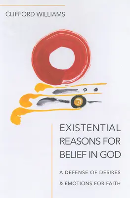 Razones existenciales para creer en Dios - Existential Reasons for Belief in God