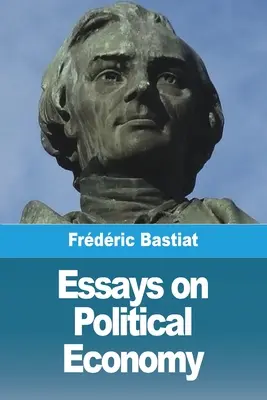 Ensayos de economía política - Essays on Political Economy