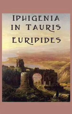 Ifigenia en Tauris - Iphigenia in Tauris