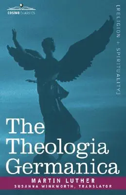 La Teología Germánica - The Theologia Germanica