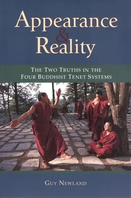 Apariencia y realidad: Las dos verdades en los cuatro sistemas de principios budistas - Appearance and Reality: The Two Truths in the Four Buddhist Tenet Systems