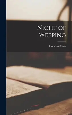 Noche de llanto - Night of Weeping