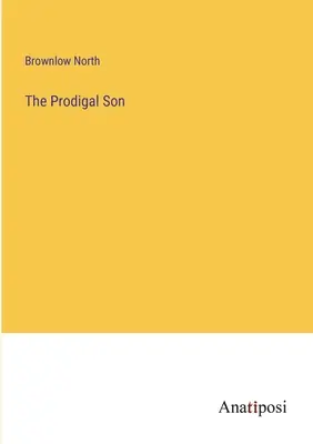 El hijo pródigo - The Prodigal Son