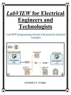 LabVIEW para Ingenieros Eléctricos y Tecnólogos - LabVIEW for Electrical Engineers and Technologists