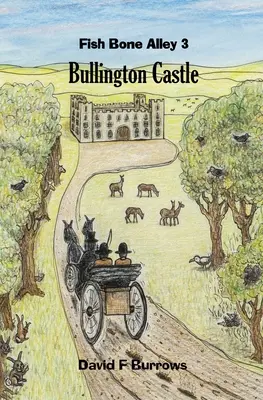 Fish Bone Alley 3 El castillo de Bullington - Fish Bone Alley 3 Bullington Castle
