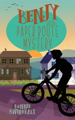 Benjy y el misterio de la ruta del papel - Benjy and the Paper Route Mystery