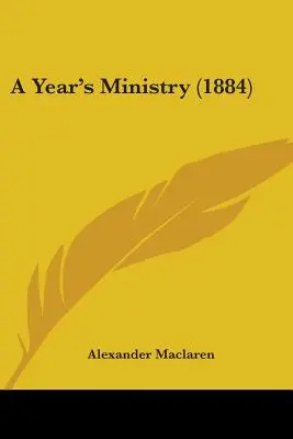 Un año de ministerio (1884) - A Year's Ministry (1884)