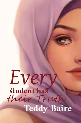 Cada Estudiante tiene su Verdad - Every Student has their Truth