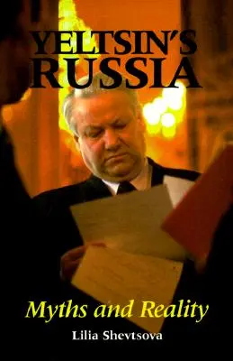 La Rusia de Yeltsin: Mitos y realidad - Yeltsin's Russia: Myths and Reality