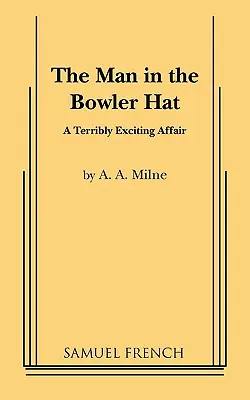 El hombre del bombín - The Man in the Bowler Hat