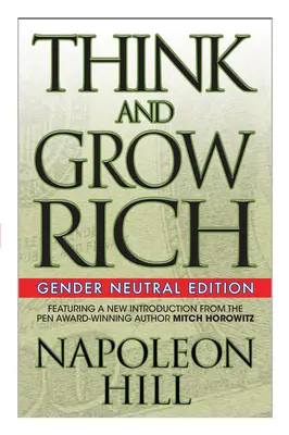 Piense y hágase rico (Edición sin distinción de género) - Think and Grow Rich (Gender Neutral Edition)