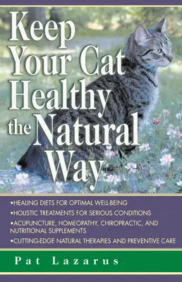 Mantenga sano a su gato de forma natural - Keep Your Cat Healthy the Natural Way