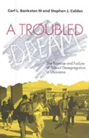 Un sueño turbulento: La promesa y el fracaso de la segregación escolar en Luisiana - A Troubled Dream: The Promise and Failure of School Desegregation in Louisiana