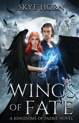 Alas del destino (Reinos de hadas, Libro 1) - Wings of Fate: (Kingdoms of Faerie Book 1)