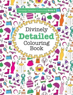 Divinamente Detallado Libro para Colorear 6 - Divinely Detailed Colouring Book 6