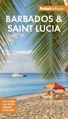 Fodor's Infocus Barbados y Santa Lucía - Fodor's Infocus Barbados and St. Lucia