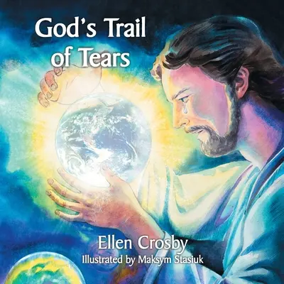 El rastro de lágrimas de Dios - God's Trail of Tears