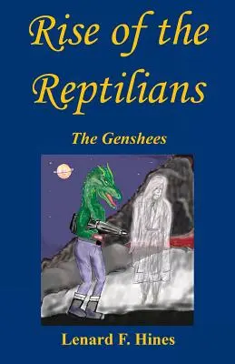 El auge de los reptilianos - Los Genshees - Rise of the Reptilians - The Genshees