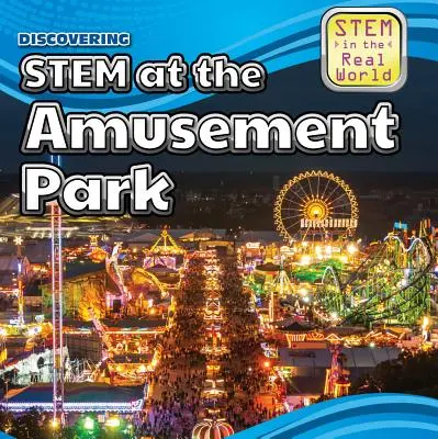 Descubrir el tallo en el parque de atracciones - Discovering Stem at the Amusement Park