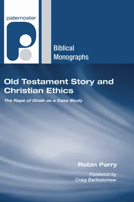 Historia del Antiguo Testamento y ética cristiana - Old Testament Story and Christian Ethics