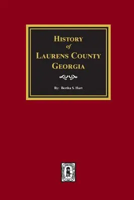 Historia del condado de Laurens, Georgia - History of Laurens County, Georgia