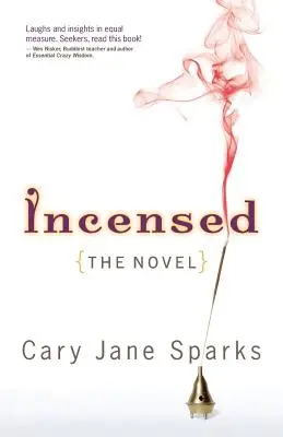 Incensados: La novela - Incensed: The Novel