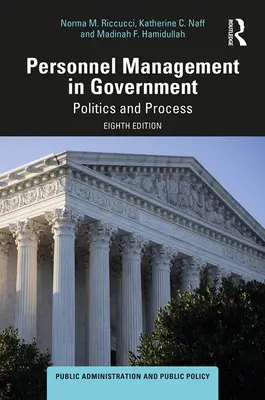 Gestión de personal en la administración pública: Política y proceso - Personnel Management in Government: Politics and Process