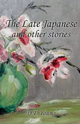 El japonés tardío y otros relatos - The Late Japanese and Other Stories