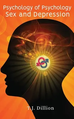 Psicología de la Psicología: Sexo y depresión - Psychology of Psychology: Sex and Depression