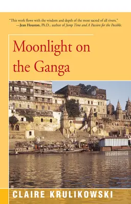 Luz de luna en el Ganges - Moonlight on the Ganga