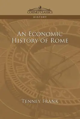 Historia económica de Roma - An Economic History of Rome