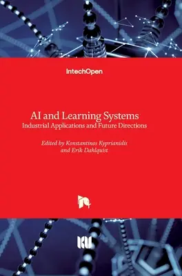 IA y sistemas de aprendizaje: Aplicaciones industriales y orientaciones futuras - AI and Learning Systems: Industrial Applications and Future Directions