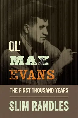 El viejo Max Evans - Ol' Max Evans