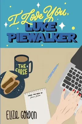 Te quiero, Luke Piewalker - I Love You, Luke Piewalker