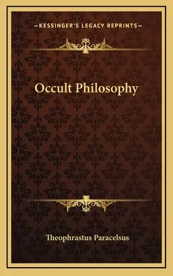 Filosofía Oculta - Occult Philosophy