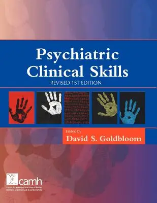 Habilidades clínicas psiquiátricas: Primera edición revisada - Psychiatric Clinical Skills: Revised 1st Edition