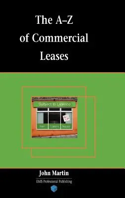 La A-Z de los arrendamientos comerciales - The A-Z of Commercial Leases