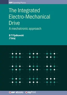 El accionamiento electromecánico integrado: Un enfoque mecatrónico - The Integrated Electro-Mechanical Drive: A mechatronic approach