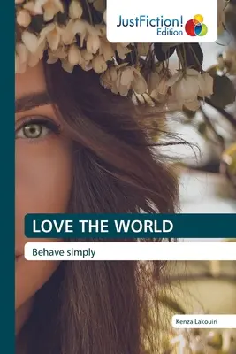 Amar el mundo - Love the World
