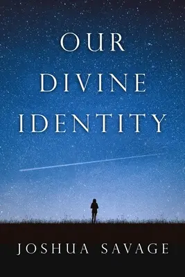 Nuestra identidad divina - Our Divine Identity