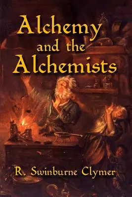 La Alquimia y los Alquimistas - Alchemy and the Alchemists