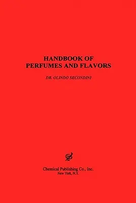 Manual de perfumes y aromas - Handbook of Perfumes & Flavors