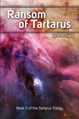 Rescate del Tártaro: Libro 3 de la Trilogía del Tártaro - Ransom of Tartarus: Book 3 of the Tartarus Trilogy