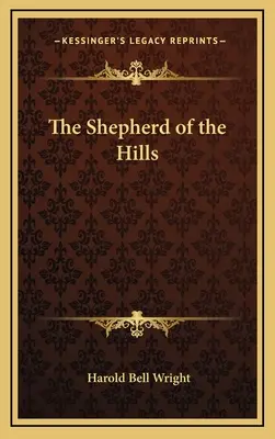 El pastor de las colinas - The Shepherd of the Hills